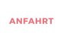 ANFAHRT